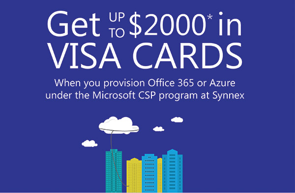 Get Up to $2000 in Visa Cards From Microsoft CSP